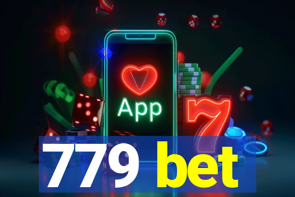 779 bet